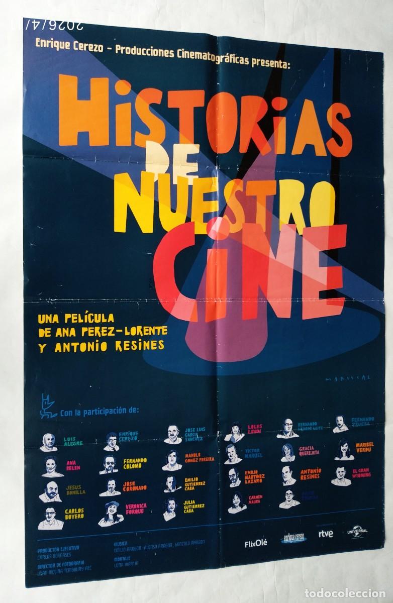 Cine: HISTORIAS DE NUESTRO CINE, de Antonio Resines. P&Oacute;STER 70 X 99,5 cms.