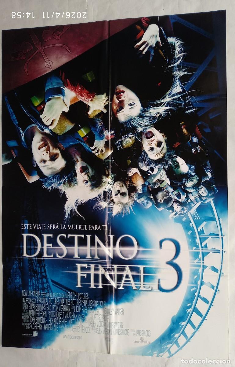 Cin&eacute;ma: DESTINO FINAL 3, de James Wong. P&Oacute;STER 67,5 X 97,5 cms.