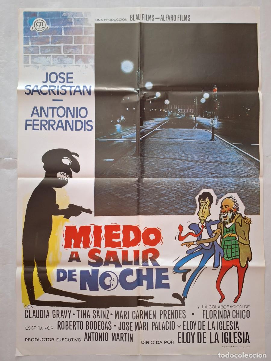 Cinema: CARTEL CINE MIEDO A SALIR DE NOCHE JOSE SACRISTAN ANTONIO FERRANDIS ELOY DE LA IGLESIA RV P-2068