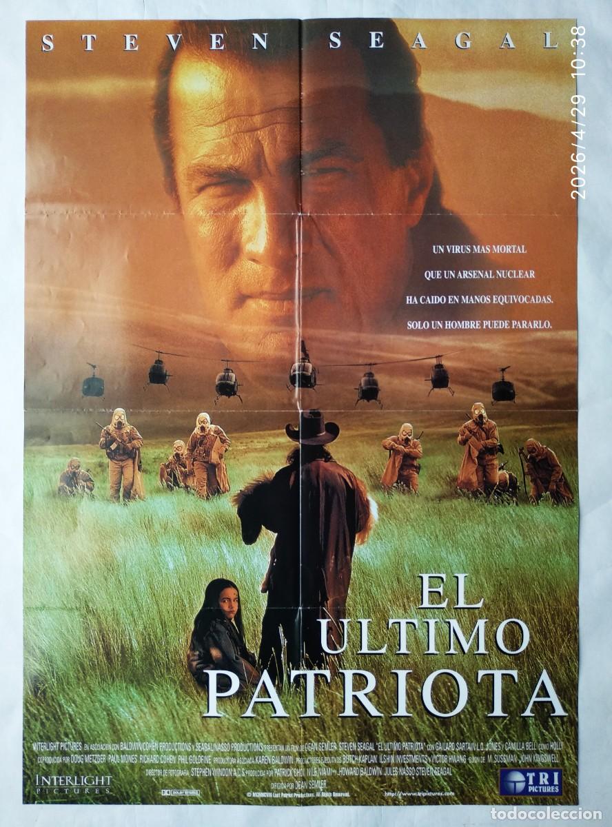 Cine: EL &Uacute;LTIMO PATRIOTA, con Steven Seagal. 68 X 96,5 cms..