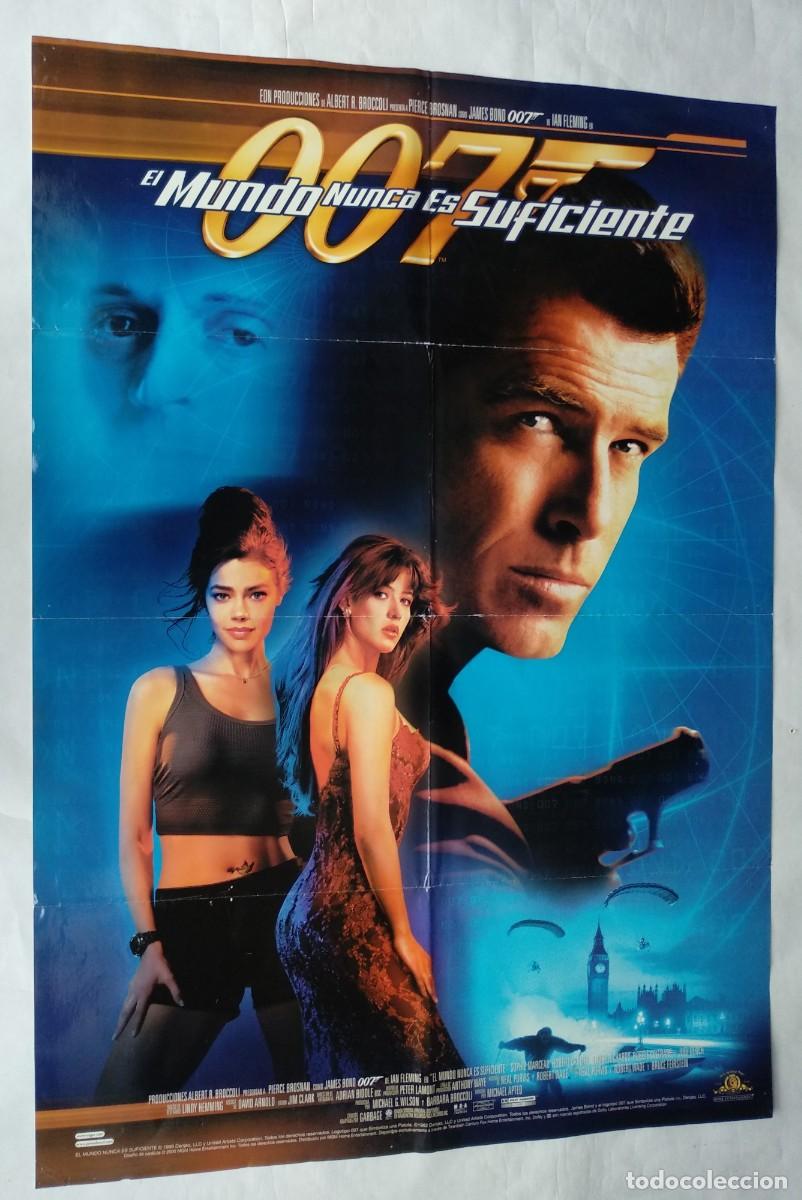 Cine: EL MUNDO NUNCA ES SUFICIENTE, con Pierce Bosnan. 68 X 97 cms..1999.