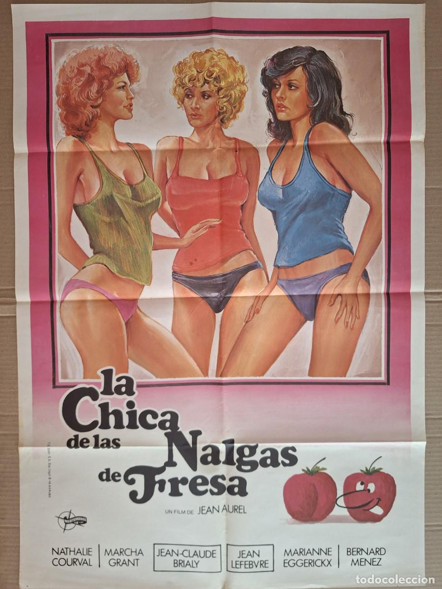 Cine: CARTEL CINE PELICULA LA CHICA DE LAS NALGAS DE FRESA JEAN CLAUDE BRIALY A&Ntilde;O 1980 A 285