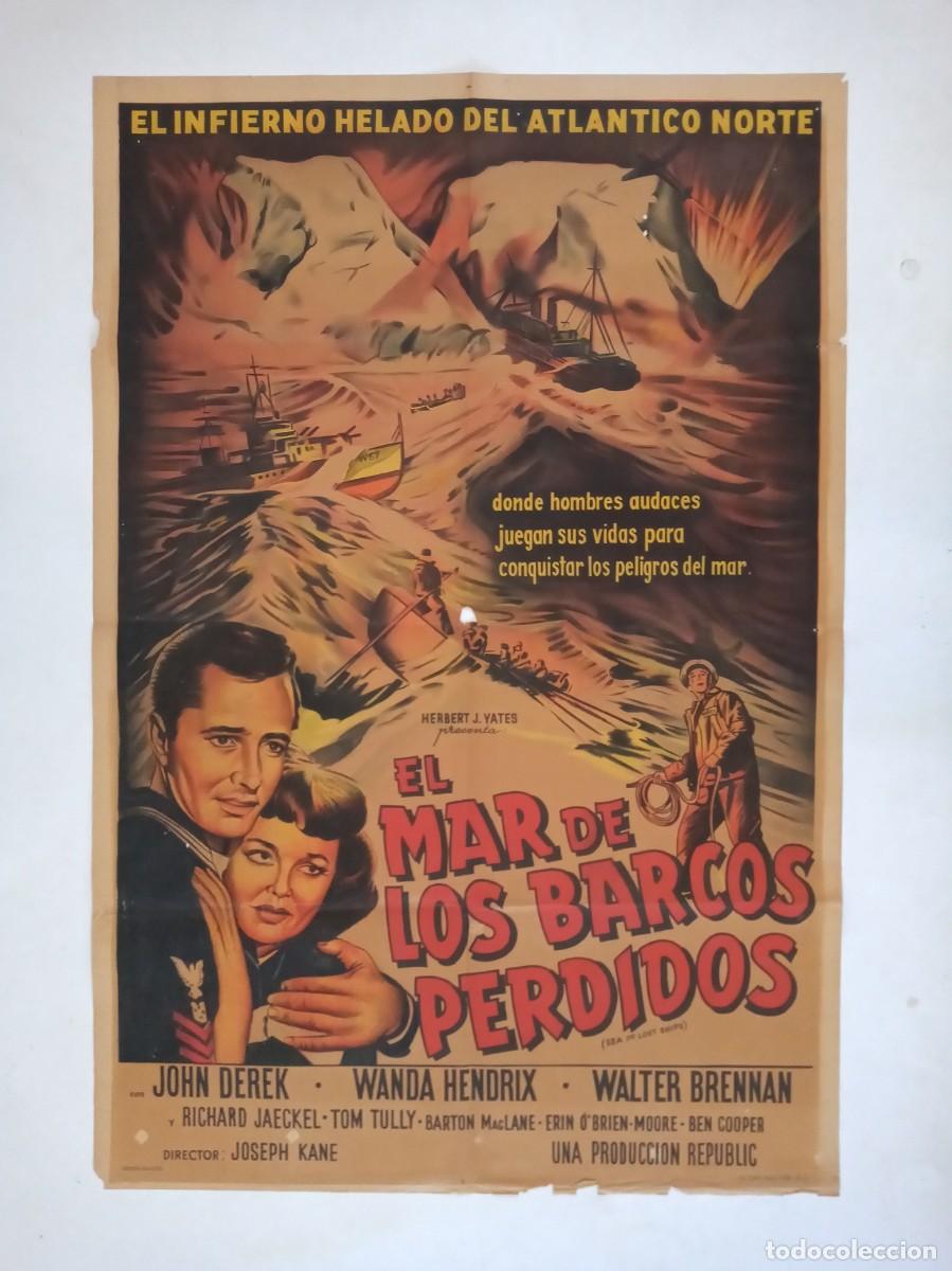 Cinema: EL MAR DE LOS BARCOS PERDIDOS (1953) cartel argentino 75 X 110 litografico JOHN DEREK WANDA HENRIX
