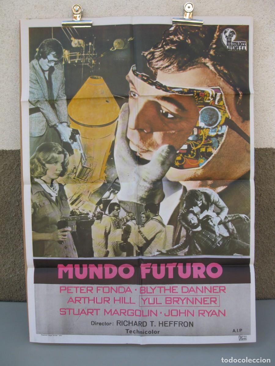 Cine: MUNDO FUTURO - P&Oacute;STER - CARTEL DE LA PEL&Iacute;CULA - PETER FONDA - YUL BRYNNER - RICHARD T. HEFFRON.