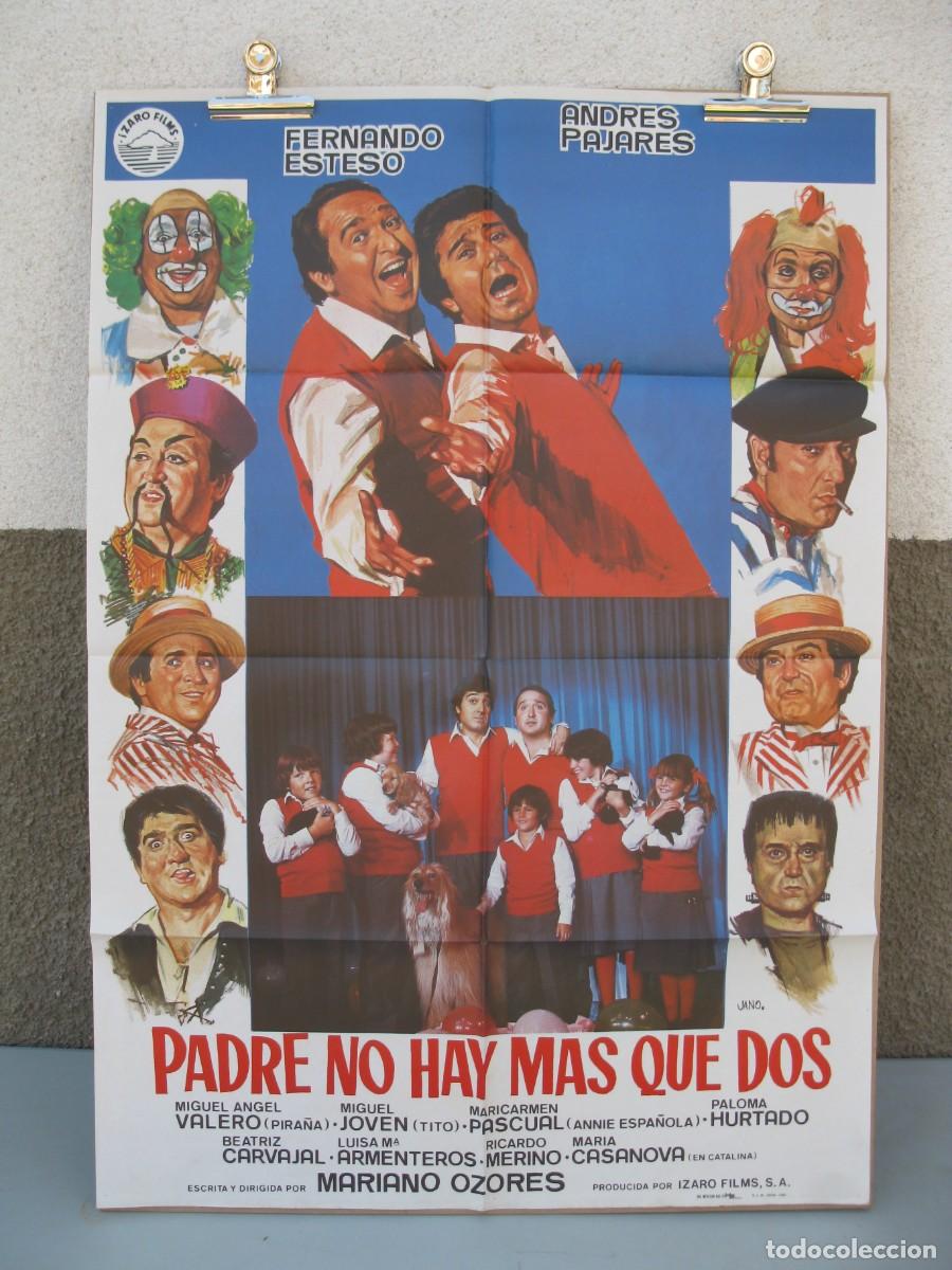 Cine: PADRE NO HAY M&Aacute;S QUE DOS - P&Oacute;STER - CARTEL DE LA PEL&Iacute;CULA - FERNANDO ESTESO - ANDR&Eacute;S PAJARES.