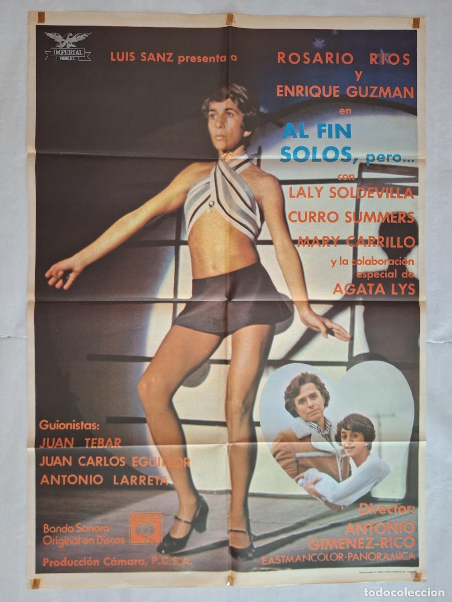 Cine: ANTIGUO CARTEL CINE AL FIN SOLOS PERO ... ROSARIO FLORES AGATA LYS A&Ntilde;O 1976 RV CC-1232