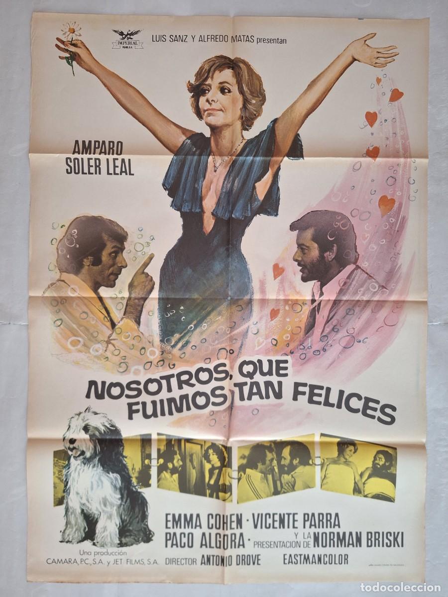 Cine: ANTIGUO CARTEL CINE NOSOTROS QUE FUIMOS TAN FELICES SOLER LEAL VICENTE PARRA A&Ntilde;O 1976 RV CC-1235