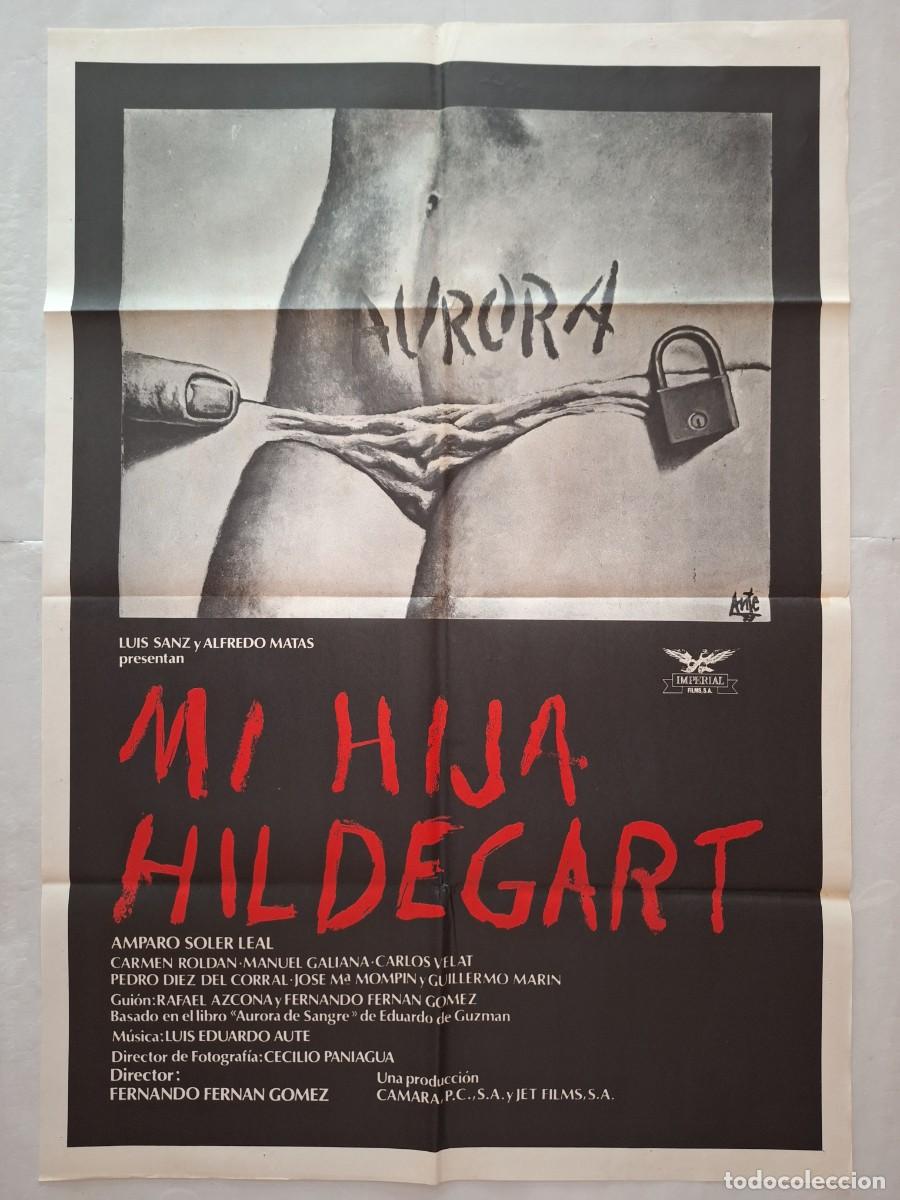 Cine: ANTIGUO CARTEL CINE MI HIJA HILDEGART FERNANDO FERNAN GOMEZ A&Ntilde;O 1976 RV CC-1236