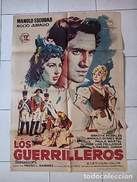 Cine: VKD 2392 LOS GUERRILLEROS ROCIO JURADO MANOLO ESCOBAR POSTER ORIGINAL 70X100 ESTRENO