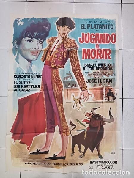 Cine: VKD 2398 JUGANDO A MORIR EL PLATANITO TOROS JANO POSTER ORIGINAL 70X100 ESTRENO