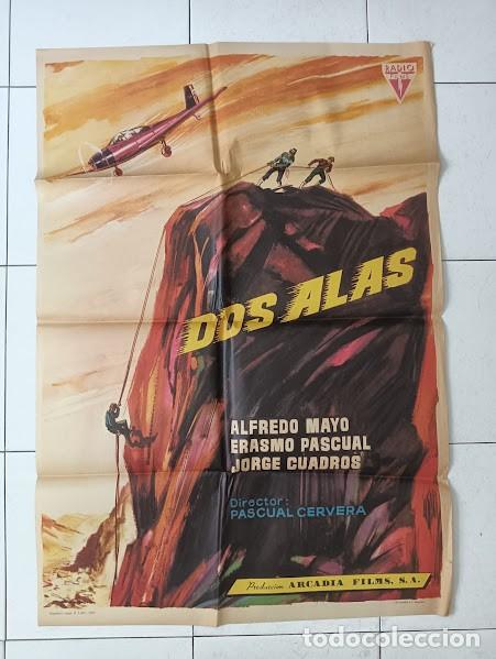 Cine: VKD 2399 DOS ALAS ALFREDO MAYO PASCUAL CERVERA ALBERICIO POSTER ORIGINAL 70X100 ESTRENO