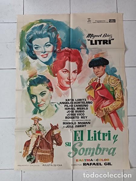 Cine: VKD 2402 EL LITRI Y SU SOMBRA MIGUEL BAEZ LITRI RAFAEL GIL TOROS JANO POSTER ORIGINAL ESTRENO 70X100