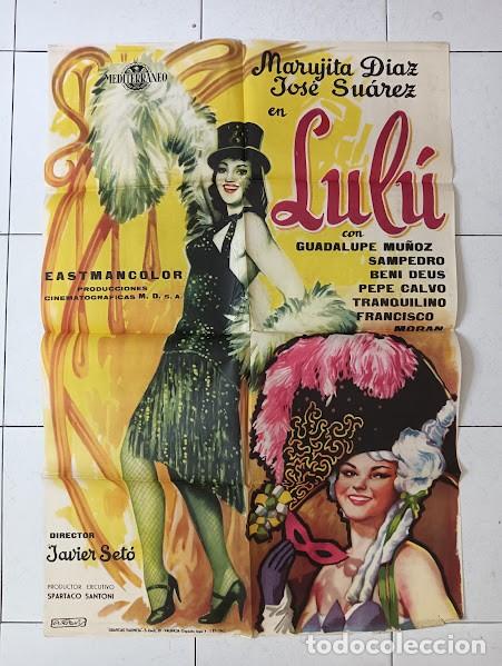 Cine: VKD 2410 LULU MARUJITA DIAZ PERIS POSTER ORIGINAL 70X100 ESTRENO