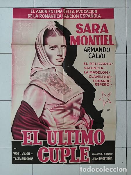 Cine: EPX 0498 EL ULTIMO CUPLE SARA MONTIEL JUAN DE ORDU&Ntilde;A POSTER ORIGINAL ARGENTINO 70X105