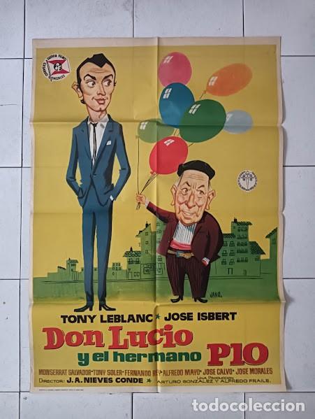 Cine: VKD 2420 DON LUCIO Y EL HERMANO PIO TONY LEBLANC JOSE ISBERT JANO POSTER ORIGINAL 70X100 ESTRENO