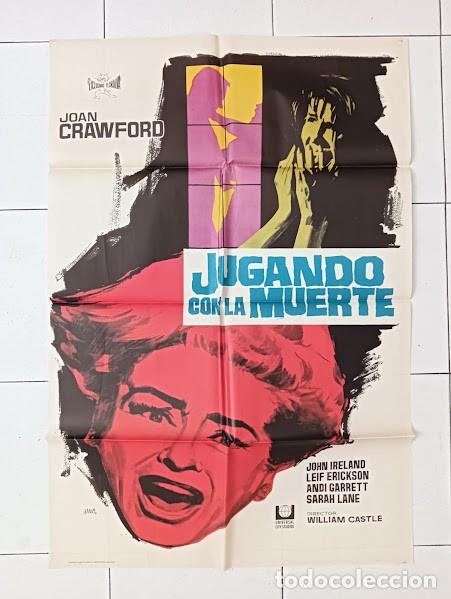 Cine: VKD 2422 JUGANDO CON LA MUERTE JOAN CRAWFORD WILLIAM CASTLE JANO POSTER ORIGINAL 70X100 ESTRENO