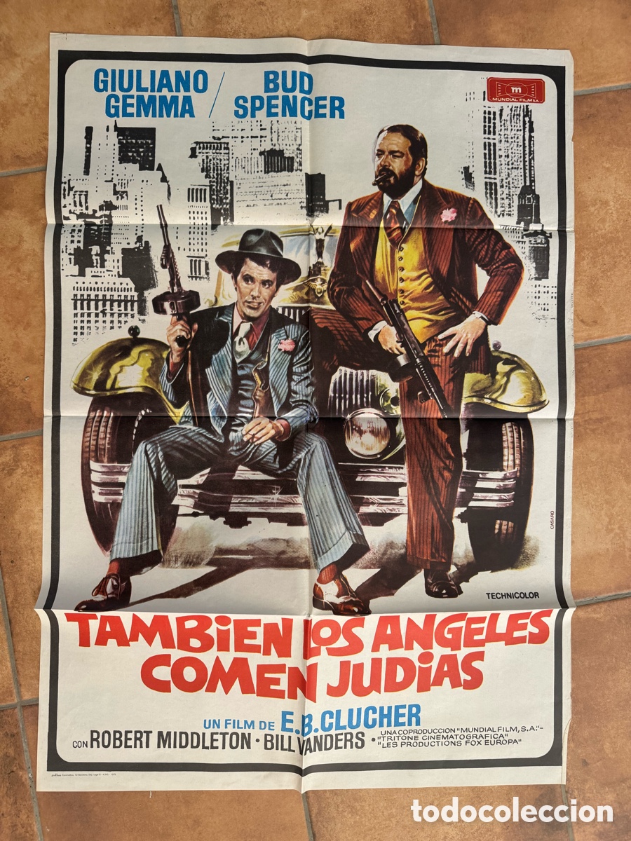 Cine: TAMBIEN LOS ANGELES COMEN JUDIAS BUD SPENCER GIULIANO GEMMA CASARO POSTER ORIG 70X100 ESTRENO