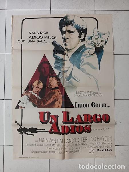 Cine: SMP 2479 UN LARGO ADIOS RAYMOND CHANDLER ROBERT ALTMAN ELLIOT GOULD POSTER ORIGINAL ESTRENO 70X100