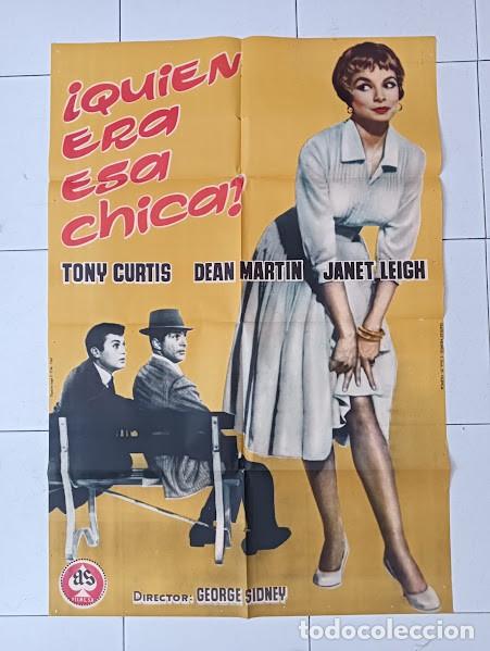 Cine: SMP 2482 QUIEN ERA ESA CHICA TONY CURTIS DEAN MARTIN JANET LEIGH POSTER ORIGINAL 70X100 ESTRENO