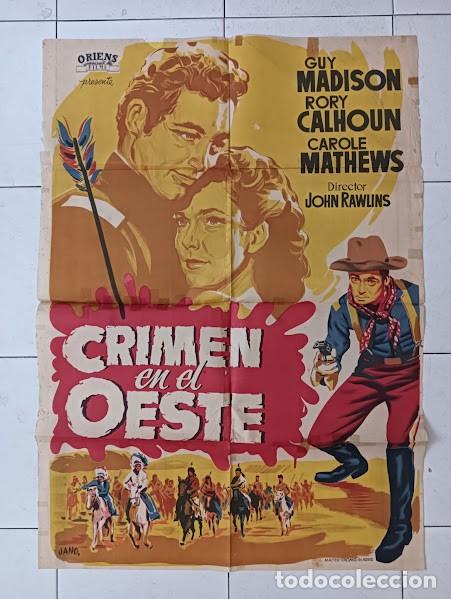 Cine: SMP 2485 CRIMEN EN EL OESTE GUY MADISON JANO POSTER 70X100 ESTRENO LITOGRAFIA raro