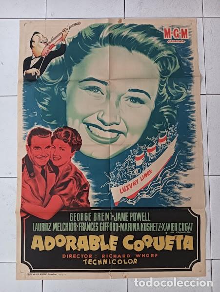 Cine: SMP 2488 ADORABLE COQUETA JANE POWELL XAVIER CUGAT POSTER ORIG ESTRENO 70X100 LITOGRAFIA