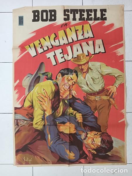 Cine: SMP 2490 VENGANZA TEJANA BOB STEELE SOLIGO POSTER ORIGINAL ESTRENO 70X100 LITOGRAFIA