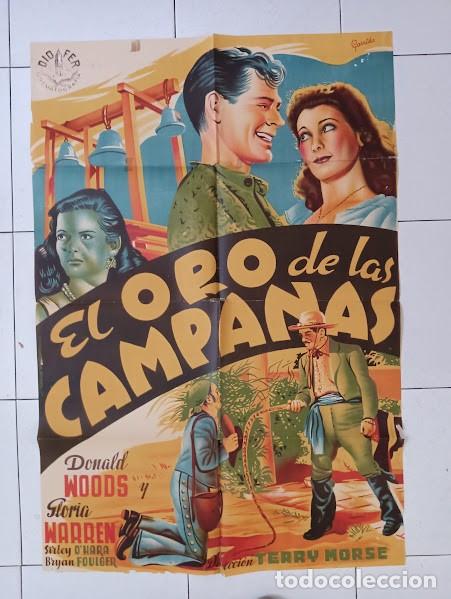 Cine: SMP 2491 EL ORO DE LAS CAMPANAS DONALD WOODS GLORIA WARREN POSTER ORIGINAL ESTRENO 70X100 LITOGRAFIA