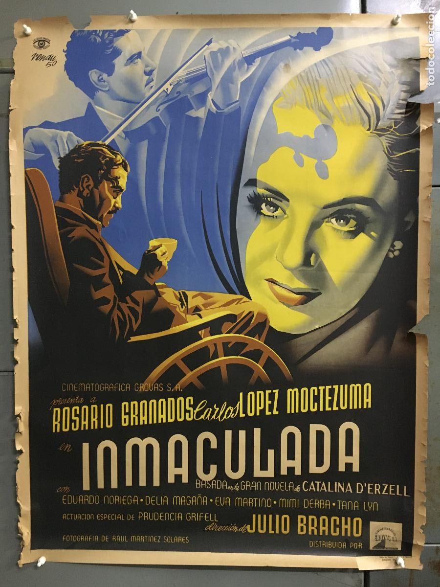 Cine: R0385 INMACULADA JOSEP RENAU ROSARIO GRANADOS JULIO BRACHO POSTER ORIGINAL MEJICANO 70X94