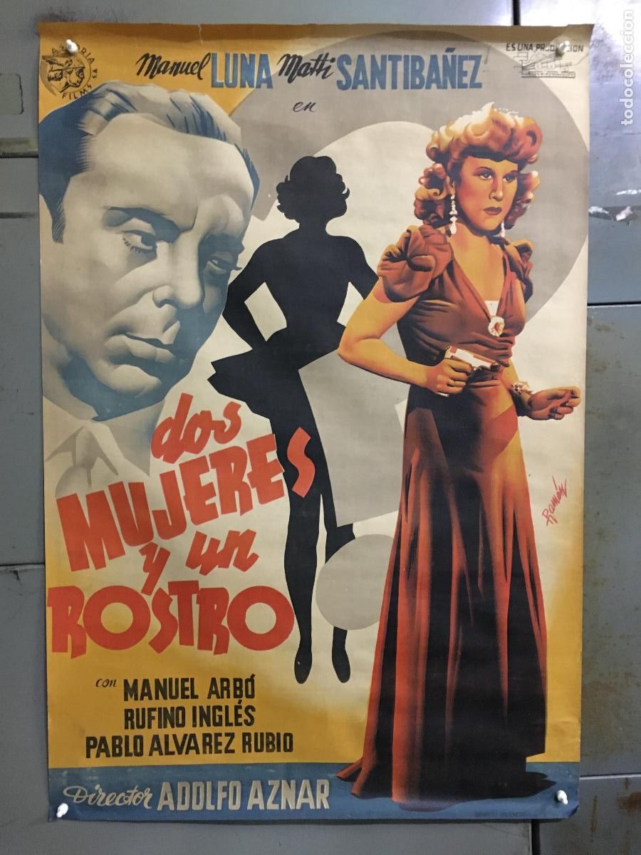 Cine: R0391 DOS MUJERES Y UN ROSTRO MANUEL LUNA POSTER ORIGINAL ESTRENO 70X100 LITOGRAFIA