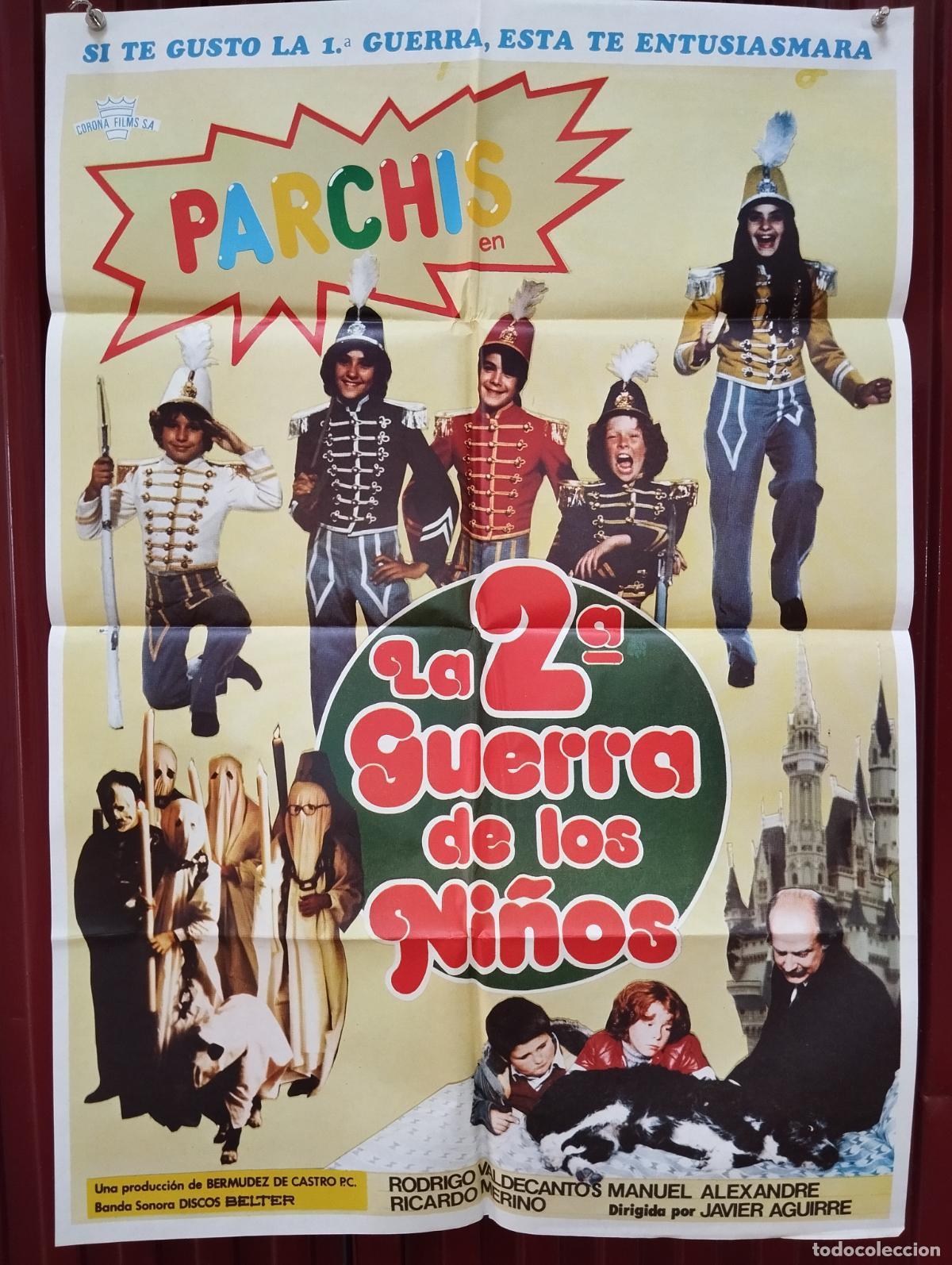 Cine: CARTEL DE CINE ORIGINAL PARCH&Iacute;S LA SEGUNDA GUERRA DE LOS NI&Ntilde;OS