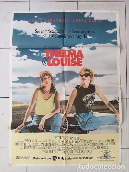 Cine: VKD 2517 THELMA Y LOUISE SUSAN SARANDON GEENA DAVIS POSTER ORIGINAL 70X100 ESTRENO