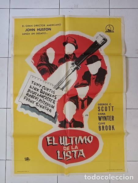 Cine: VKD 2540 EL ULTIMO DE LA LISTA JOHN HUSTON KIRK DOUGLAS GEORGE C. SCOTT JANO POSTER ORIG 70X100 ESTR