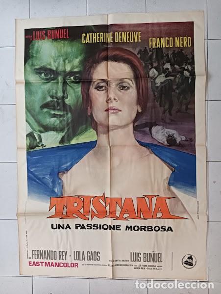 Cinema: EPX 0623 TRISTANA LUIS BU&Ntilde;UEL CATHERINE DENEUVE FRANCO NERO POSTER ORIGINAL ITALIANO 100X140