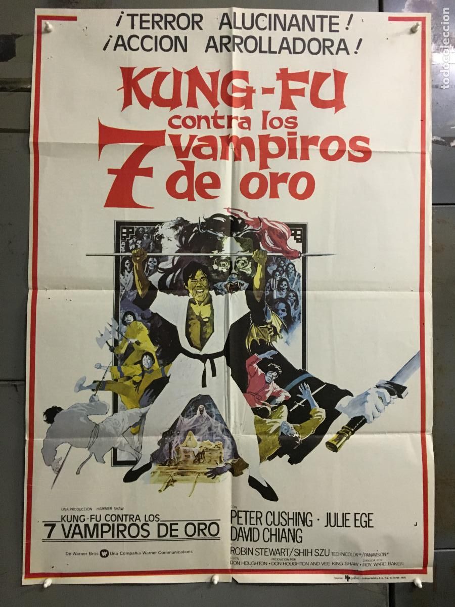 Cine: AFO02 KUNG-FU CONTRA LOS 7 VAMPIROS DE ORO HAMMER PETER CUSHING POSTER ORIGINAL ESTRENO 70X100