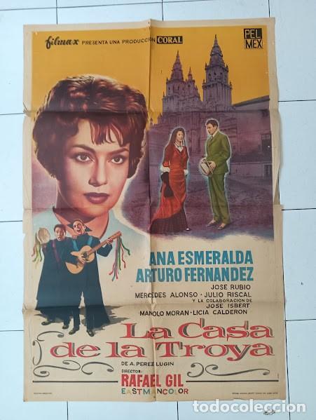 Cine: EPX 0519 LA CASA DE LA TROYA ARTURO FERNANDEZ RAFAEL GIL LA TUNA POSTER ORIG 75X110 ARGENTINO LITO