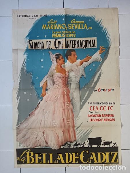 Cinema: EPX 0522 LA BELLA DE CADIZ CARMEN SEVILLA LUIS MARIANO POSTER ORIGINAL 75X110 ARGENTINO LITOGRAFIA