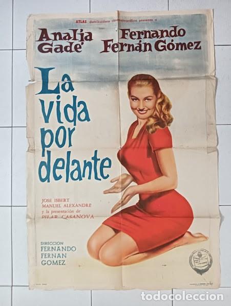Cine: EPX 0529 LA VIDA POR DELANTE FERNANDO FERNAN GOMEZ ANALIA GADE POSTER ORIGINAL ARGENTINO 75X110