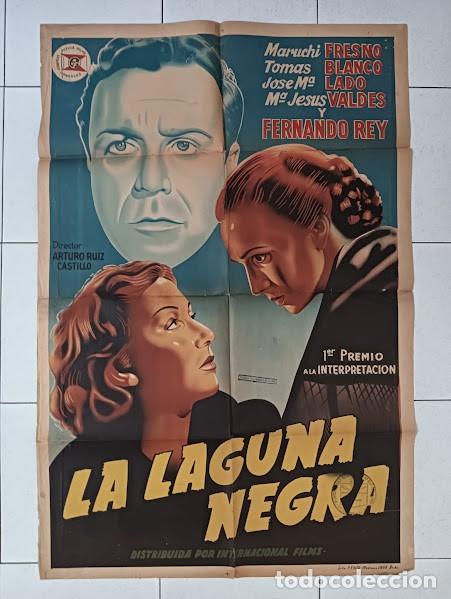 Cinema: EPX 0530 LA LAGUNA NEGRA MARUCHI FRESNO TOMAS BLANCO FERNANDO REY POSTER ORIG ARGENTINO 75X110 LITO