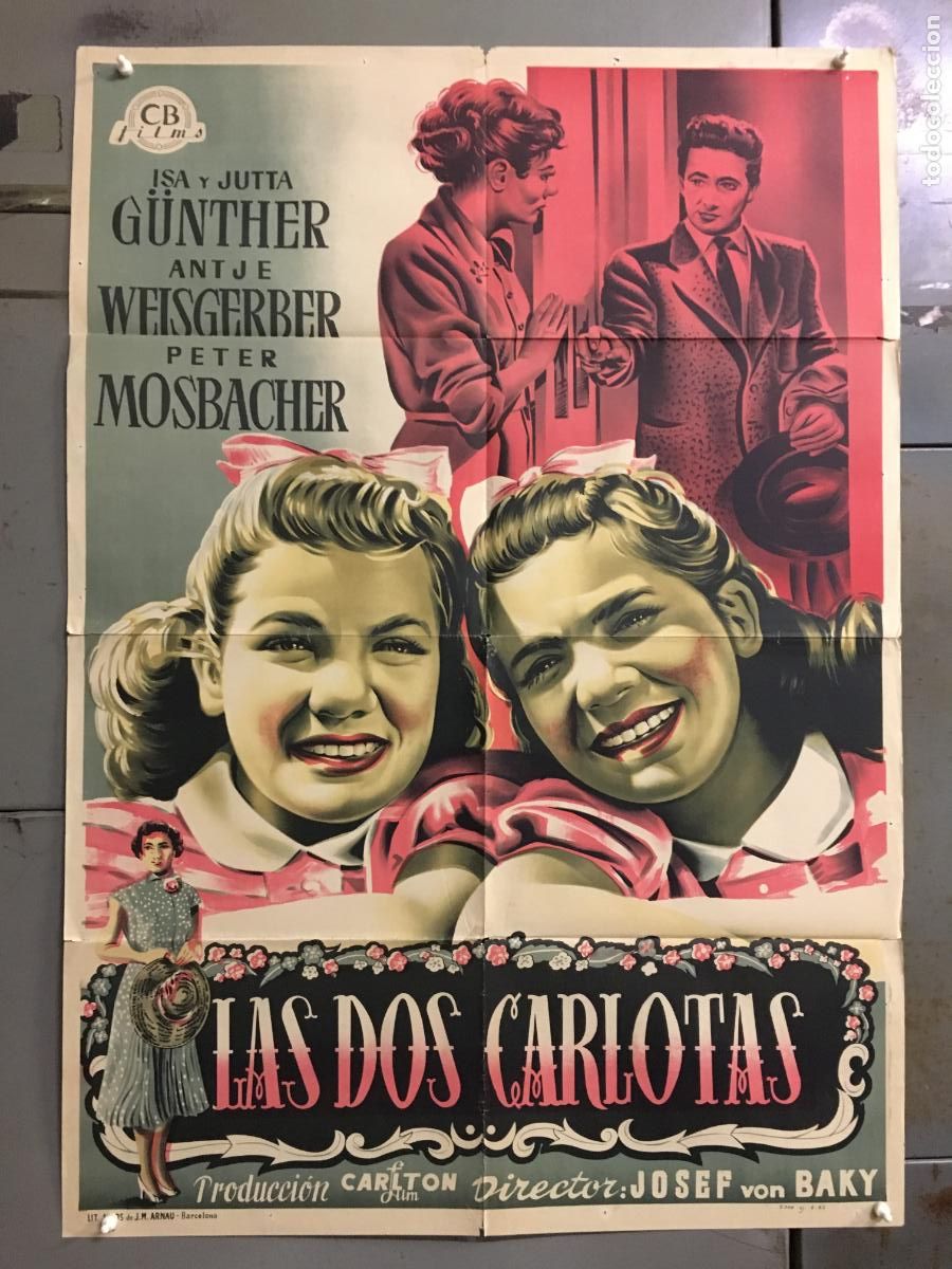 Cinema: AFO52 LAS DOS CARLOTAS ISA JUTTA GUNTHER JOSEF VON BAKY POSTER ORIGINAL 70X100 ESTRENO LITOGRAFIA