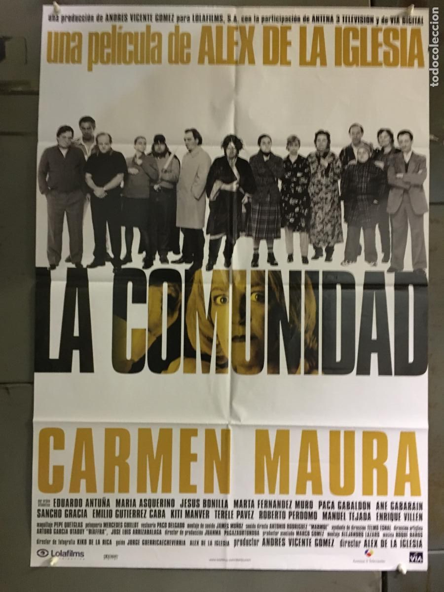 Cinema: AFO53 LA COMUNIDAD ALEX DE LA IGLESIA CARMEN MAURA GUTIERREZ CABA POSTER ORIGINAL 70X100 ESTRENO