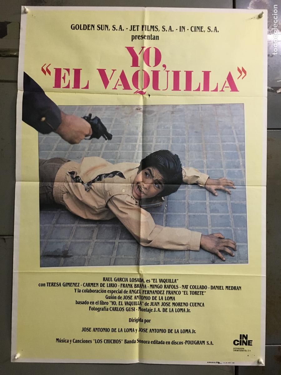 Cinema: AFO56 YO EL VAQUILLA JOSE ANTONIO DE LA LOMA POSTER ORIGINAL 70X100 ESTRENO
