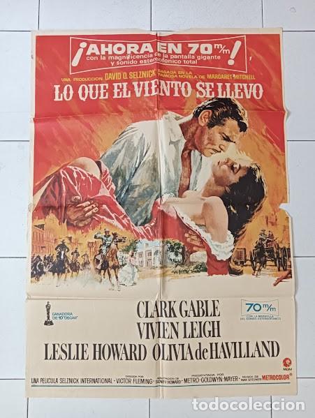 Cine: VKD 2571 LO QUE EL VIENTO SE LLEVO CLARK GABLE VIVIEN LEIGH 70 m/m POSTER ORIGINAL 70X100 R-70