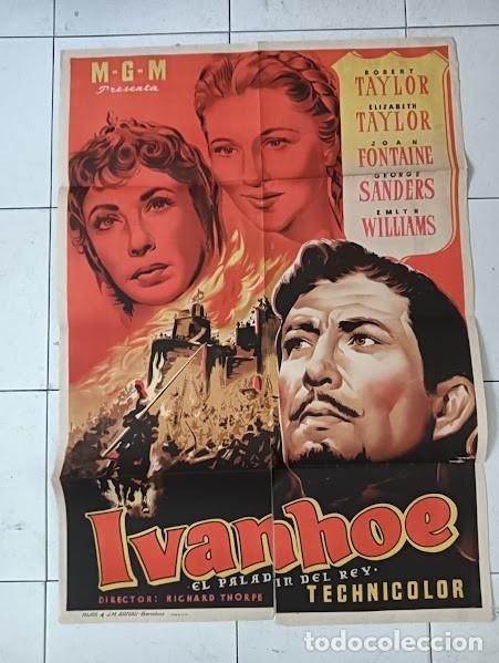 Cine: VKD 2572 IVANHOE ELIZABETH TAYLOR ROBERT TAYLOR POSTER ORIGINAL ESTRENO 70X100 LITOGRAFIA