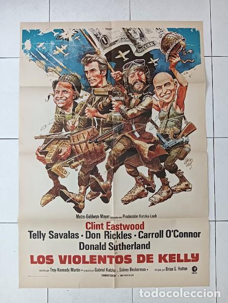 Cinema: VKD 2576 LOS VIOLENTOS DE KELLY CLINT EASTWOOD POSTER ORIGINAL 70X100 ESTRENO