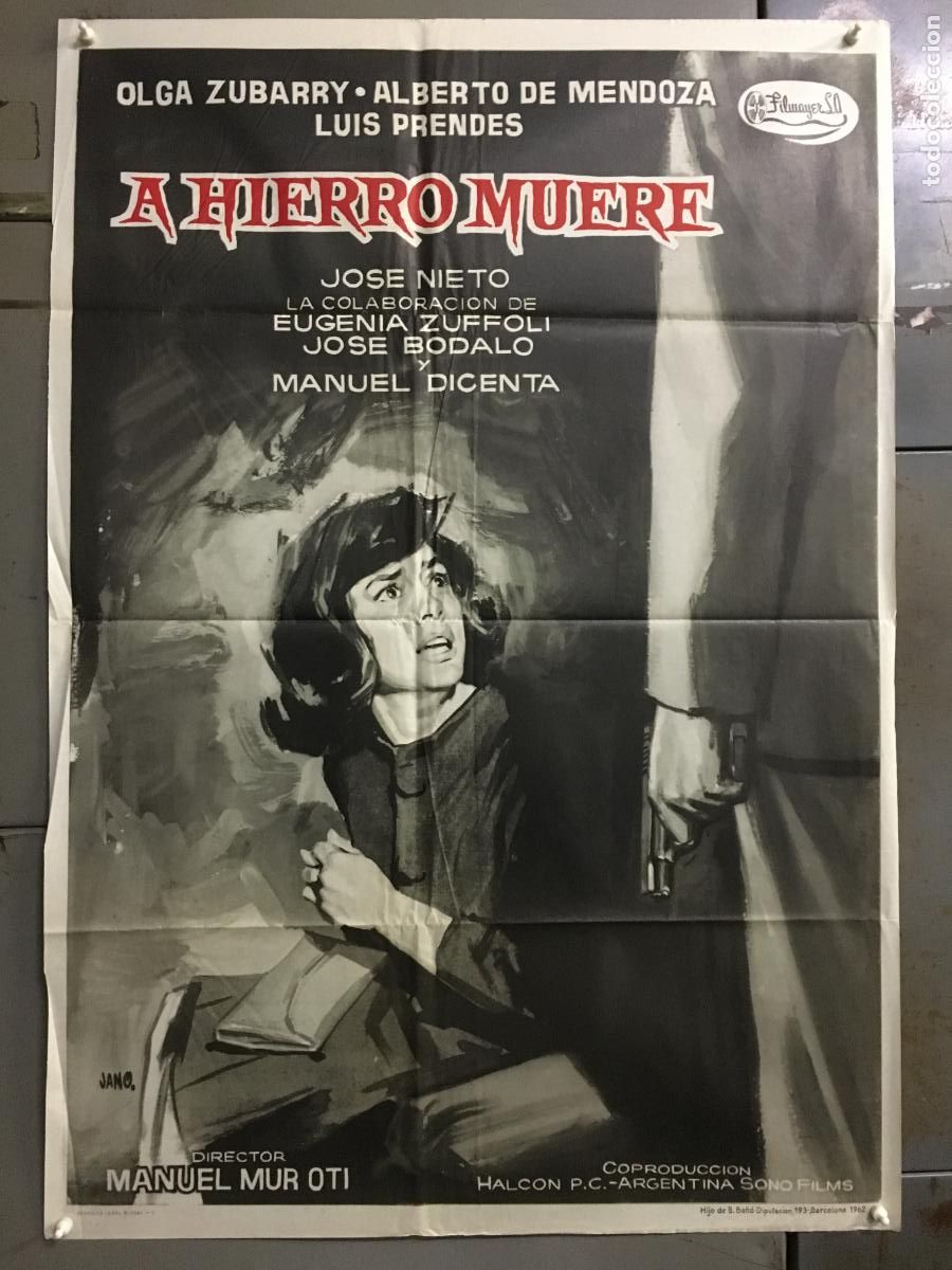 Cinema: ODC C608 A HIERRO MUERE LUIS PRENDES JOSE NIETO OLGA ZUBARRY POSTER ORIGINAL 70X100 ESTRENO