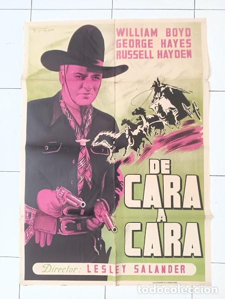 Cinema: SMP 2503 DE CARA A CARA WILLIAM BOYD POSTER ORIGINAL ESTRENO 70X100 LITOGRAFIA