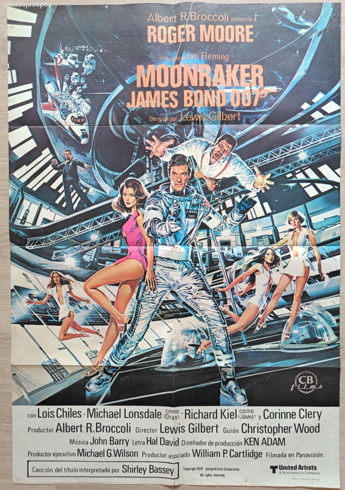 Cine: CARTEL CINE MOONRAKER JAMES BOND 007 ROGER MOORE LOIS CHILES 1978 C2841