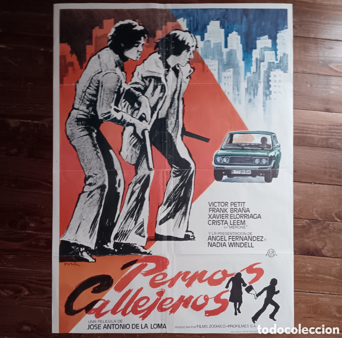Cin&eacute;ma: &rdquo;PERROS CALLEJEROS&rdquo; CARTEL ORIGINAL ESTRENO 1977 JOS&Eacute; ANTONIO DE LA LOMA VER INFO