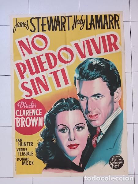 Cine: SMP 2521 NO PUEDO VIVIR SIN TI HEDY LAMARR JAMES STEWART POSTER ORIGINAL 70X100 ESTRENO LITOGRAFIA