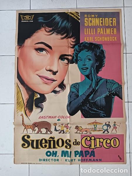 Cine: SMP 2525 SUE&Ntilde;OS DE CIRCO ROMY SCHNEIDER LILLI PALMER MCP POSTER ORIGINAL 70X100 ESTRENO LITOGRAFIA